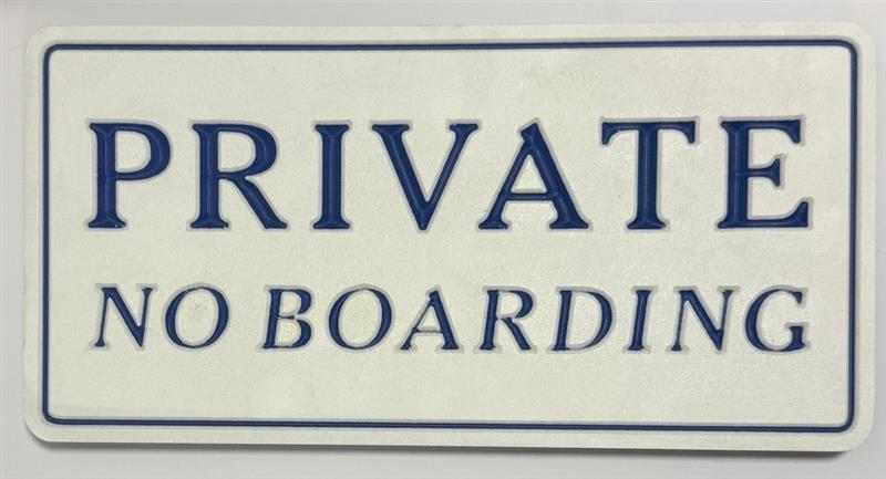 No Boarding Placard/Sign